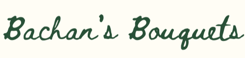 Bachan's Bouquets